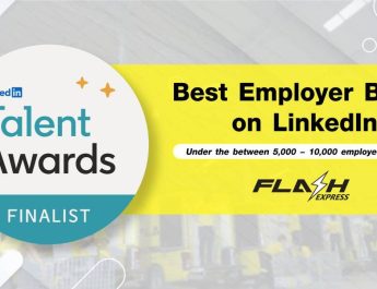 Flash Express ได้รับคัดเลือกเป็น Finalist ในรางวัล LinkedIn Talent Awards 2025สาขา “Best Employer Brand on LinkedIn”